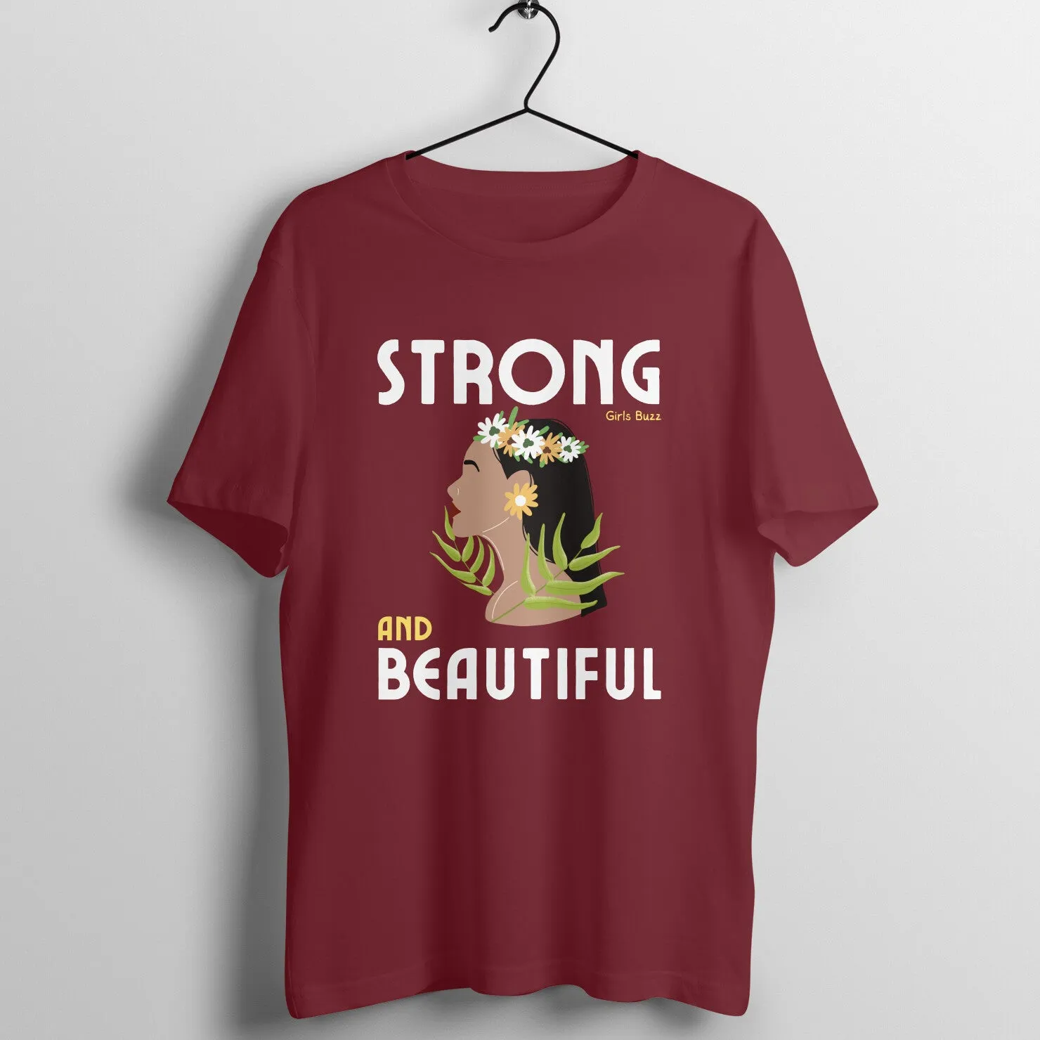 Boyfriend Fit Maroon Women Cotton Tshirt - Strong And Beautiful