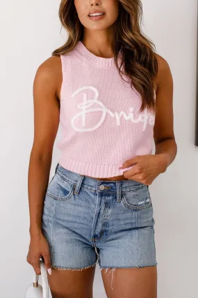 Bride Pink Sweater Tank Top